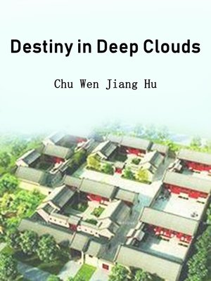 cover image of Destiny in Deep Clouds